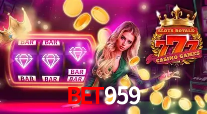 Descubra o Mundo do Cassino Online com bet959